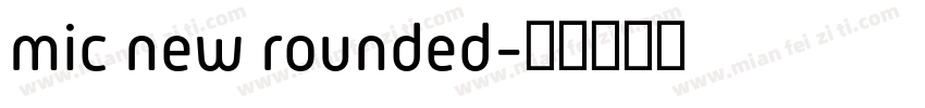 mic new rounded字体转换